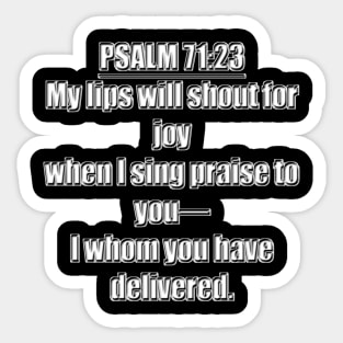 Psalm 71:23 New King James Version Bible Verse Sticker